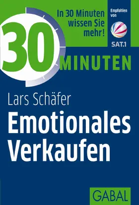 Schäfer |  30 Minuten Emotionales Verkaufen | eBook | Sack Fachmedien