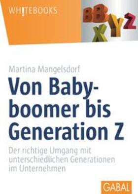 Mangelsdorf |  Von Babyboomer bis Generation Z | eBook | Sack Fachmedien
