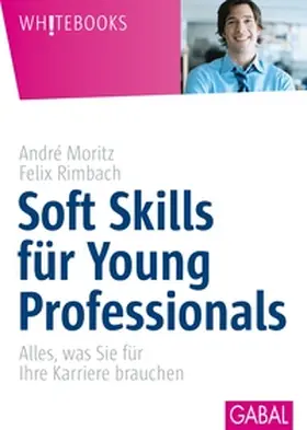 Moritz / Rimbach |  Soft Skills für Young Professionals | eBook | Sack Fachmedien