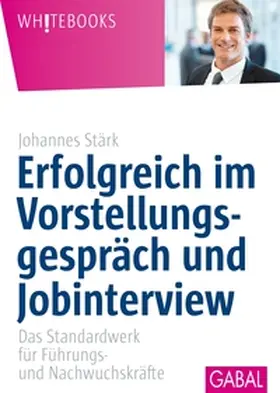 Stärk |  Erfolgreich im Vorstellungsgespräch und Jobinterview | eBook | Sack Fachmedien