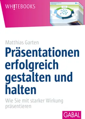 Garten |  Präsentationen erfolgreich gestalten und halten | eBook | Sack Fachmedien