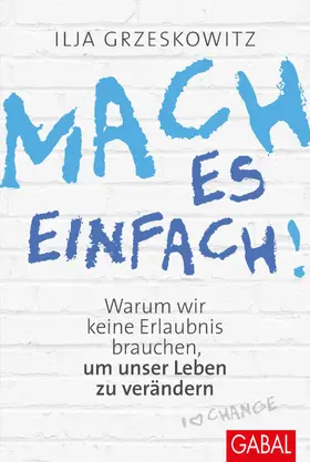 Grzeskowitz |  Mach es einfach! | eBook | Sack Fachmedien