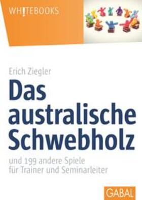 Ziegler |  Das australische Schwebholz | eBook | Sack Fachmedien