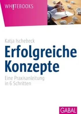 Ischebeck |  Erfolgreiche Konzepte | eBook | Sack Fachmedien