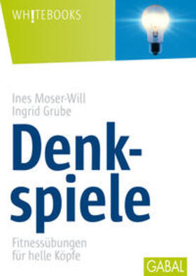 Moser-Will / Grube |  Denkspiele | eBook | Sack Fachmedien