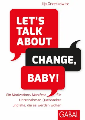 Grzeskowitz |  Let's talk about change, baby! | eBook | Sack Fachmedien