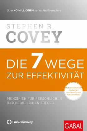 Covey |  Die 7 Wege zur Effektivität | eBook | Sack Fachmedien