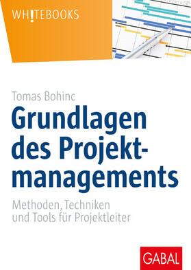 Bohinc |  Grundlagen des Projektmanagements | eBook | Sack Fachmedien