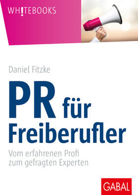Fitzke |  PR für Freiberufler | eBook | Sack Fachmedien