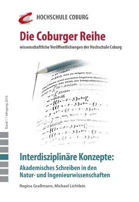 Hochschule Coburg / Lichtlein / Czapla |  Interdisziplinäre Konzepte: Akademisches Schreiben in den Natur- und Ingenieurwissenschaften | eBook | Sack Fachmedien