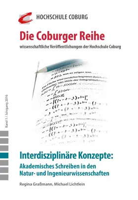 Lichtlein / Graßmann / Schabel |  Interdisziplinäre Konzepte: Akademisches Schreiben in den Natur- und Ingenieurwissenschaften | eBook | Sack Fachmedien