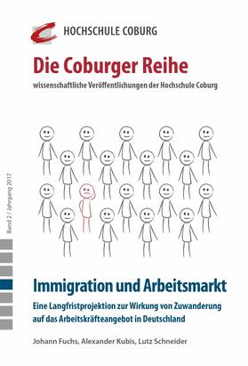 Hochschule Coburg / Kubis / Lichtlein |  Immigration und Arbeitsmarkt | eBook | Sack Fachmedien
