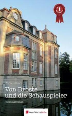 Busch | Von Droste und die Schauspieler | Buch | 978-3-95627-538-8 | sack.de