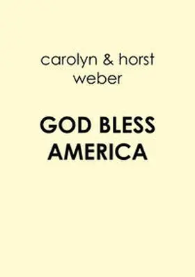 Weber |  God bless America | Buch |  Sack Fachmedien