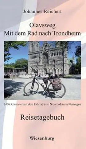 Reichert |  Olavsweg - Mit dem Rad nach Trondheim | Buch |  Sack Fachmedien