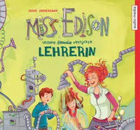 Zimmermann |  Miss Edison. Unsere (geniale) verrückte Lehrerin | Sonstiges |  Sack Fachmedien