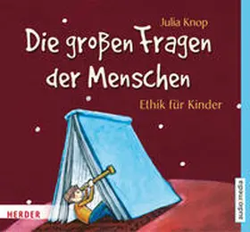 Knop / Baumann | Die großen Fragen der Menschen. Ethik für Kinder | Sonstiges | 978-3-95639-106-4 | sack.de