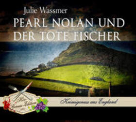 Wassmer |  Pearl Nolan und der tote Fischer | Sonstiges |  Sack Fachmedien