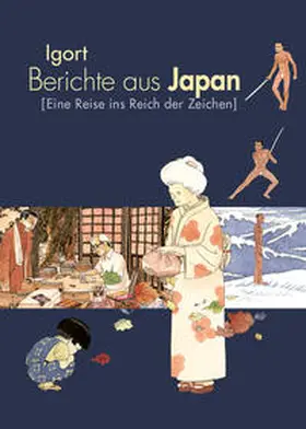 Igort |  Berichte aus Japan | Buch |  Sack Fachmedien