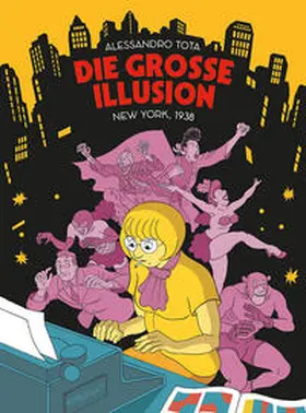 Tota |  Die Große Illusion 1: New York, 1938 | Buch |  Sack Fachmedien