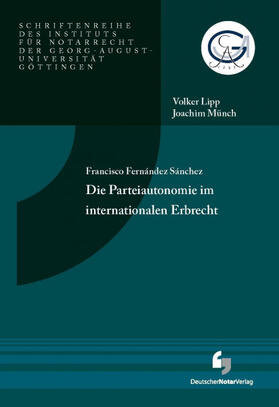 Fernández Sánchez |  Die Parteiautonomie im internationalen Erbrecht | Buch |  Sack Fachmedien