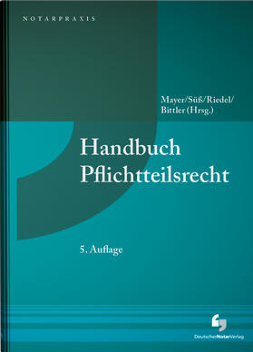 Mayer / Süß / Riedel |  Handbuch Pflichtteilsrecht | Buch |  Sack Fachmedien