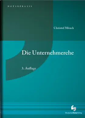 Münch |  Die Unternehmerehe | Buch |  Sack Fachmedien