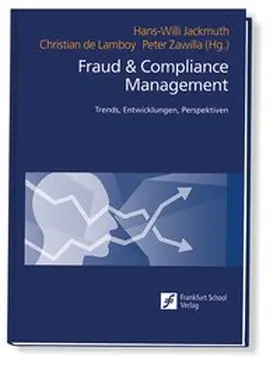 Jackmuth / de Lamboy / Zawilla |  Fraud & Compliance Management | Buch |  Sack Fachmedien