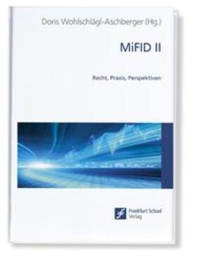 Wohlschlägl-Aschberger |  MiFID II | Buch |  Sack Fachmedien