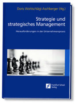 Wohlschlägl-Aschberger |  Strategie und strategisches Management | Buch |  Sack Fachmedien