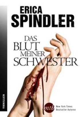 Spindler |  Das Blut meiner Schwester | Buch |  Sack Fachmedien