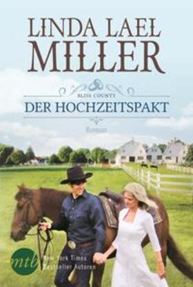 Miller |  Bliss County - Der Hochzeitspakt | Buch |  Sack Fachmedien