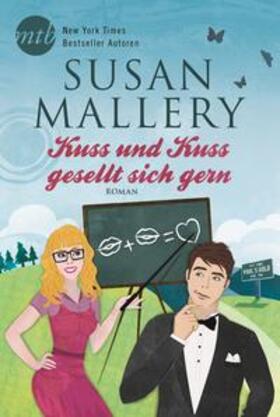 Mallery |  Kuss und Kuss gesellt sich gern | Buch |  Sack Fachmedien