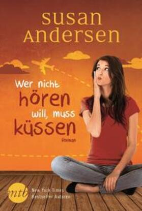 Andersen |  Wer nicht hören will, muss küssen | Buch |  Sack Fachmedien