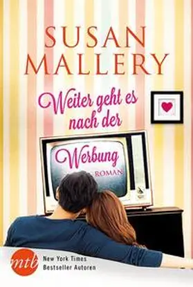 Mallery |  Weiter geht es nach der Werbung | Buch |  Sack Fachmedien