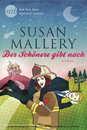 Mallery |  Der Schönere gibt nach | eBook | Sack Fachmedien