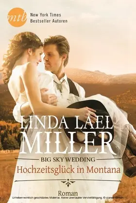 Miller |  Big Sky Wedding - Hochzeitsglück in Montana | eBook | Sack Fachmedien