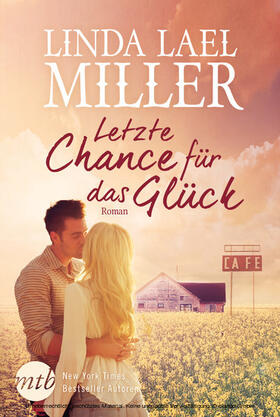 Miller |  Letzte Chance für das Glück | eBook | Sack Fachmedien