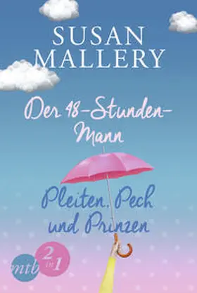 Mallery |  Der 48-Stunden-Mann / Pleiten, Pech und Prinzen | Buch |  Sack Fachmedien