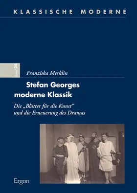 Merklin |  Stefan Georges moderne Klassik | Buch |  Sack Fachmedien