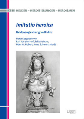 Heinzer / von den Hoff / Hubert |  Imitatio heroica | Buch |  Sack Fachmedien