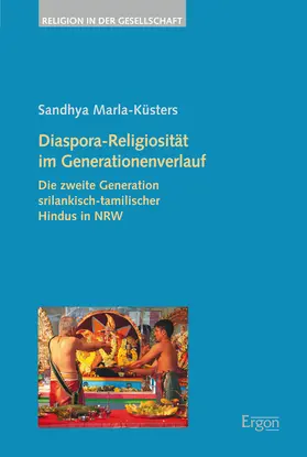 Marla-Küsters |  Diaspora-Religiosität im Generationenverlauf | Buch |  Sack Fachmedien