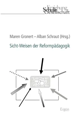 Gronert / Schraut |  Sicht-Weisen der Reformpädagogik | Buch |  Sack Fachmedien