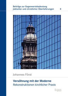 Först |  Versöhnung mit der Moderne | Buch |  Sack Fachmedien