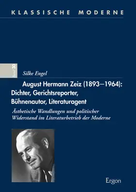 Engel |  August Hermann Zeiz (1893-1964): Dichter, Gerichtsreporter, Bühnenautor, Literaturagent | Buch |  Sack Fachmedien