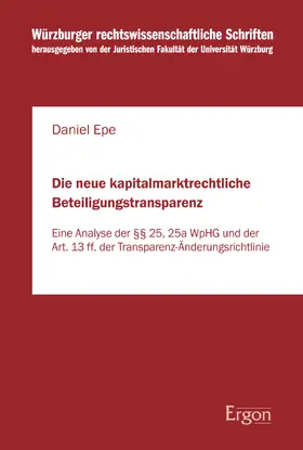 Epe |  Die neue kapitalmarktrechtliche Beteiligungstransparenz | Buch |  Sack Fachmedien