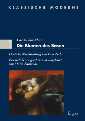 Zanucchi |  Charles Baudelaire. Die Blumen des Bösen | Buch |  Sack Fachmedien