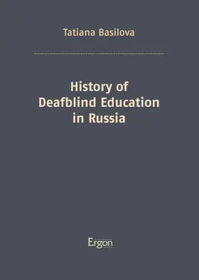 Basilova |  History of Deafblind Education in Russia | eBook | Sack Fachmedien