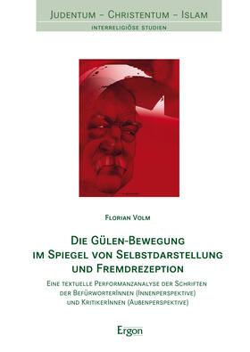 Volm |  Die Gülen-Bewegung im Spiegel von Selbstdarstellung und Fremdrezeption | Buch |  Sack Fachmedien