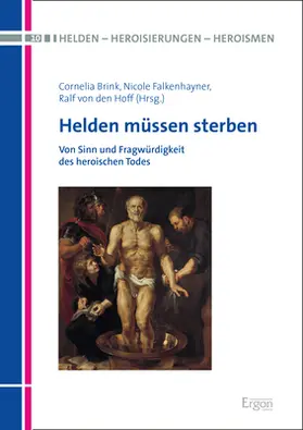 Brink / Falkenhayner / von den Hoff |  Helden müssen sterben | Buch |  Sack Fachmedien